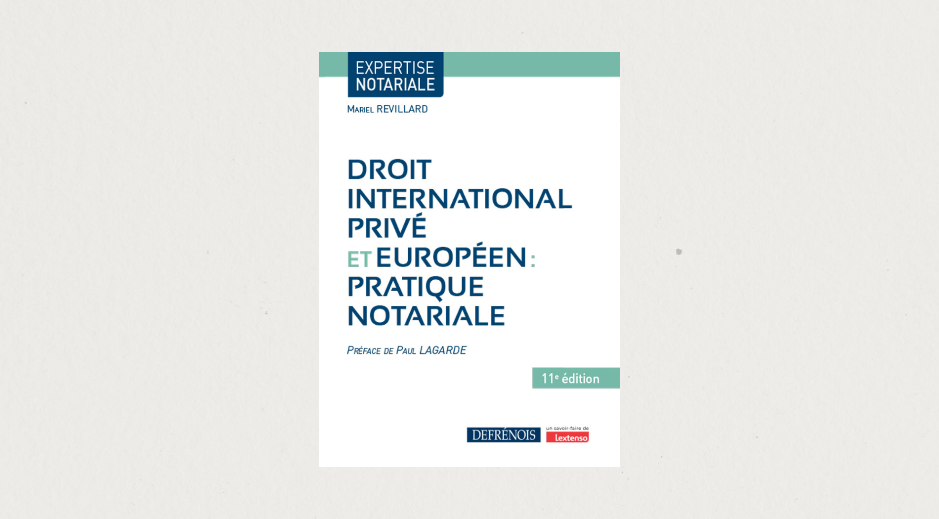 Illustration de l'article Droit international privé et européen : pratique notariale 11e édition